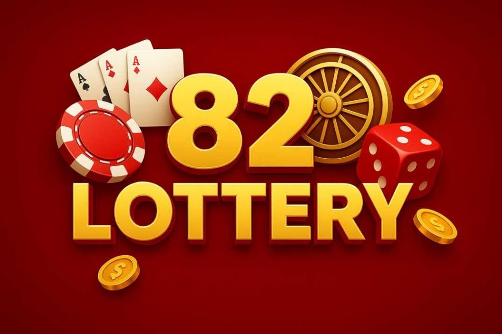 82 Lottery: Tips for Big Wins